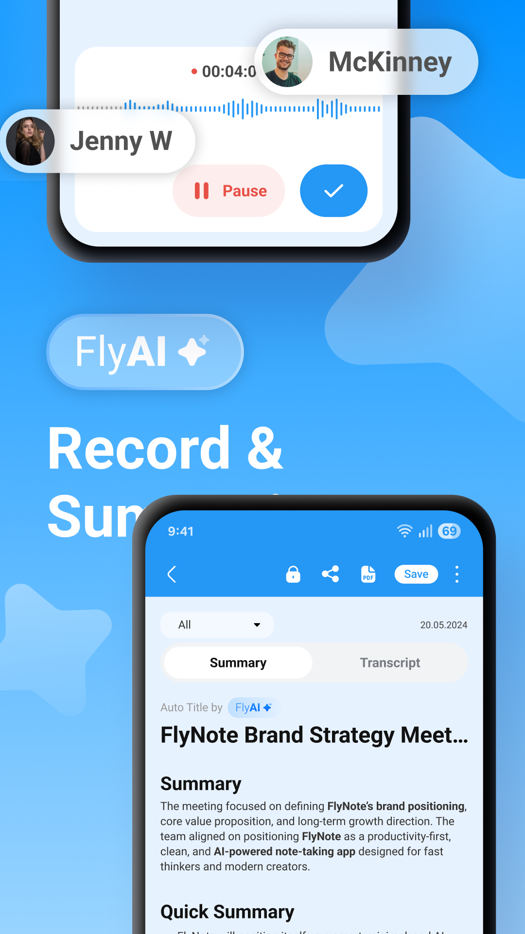Record and summarize